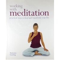 Working With. Meditation