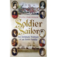 Soldier Sailor. An Intimate Portrait Of An Irish Family