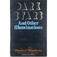 Dark Stars And Other Illuminations