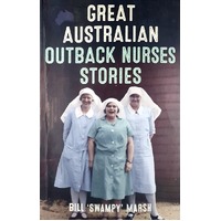 Great Australian Outback Nurses Stories