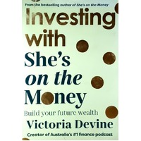 Investing With She's On The Money. Build Your Future Wealth