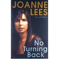 No Turning Back. My Journey