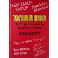 Winning. An Objective Guide To Successful Punting