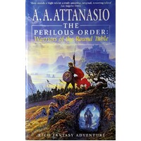 The Perilous Order. Warriors Of The Round Table