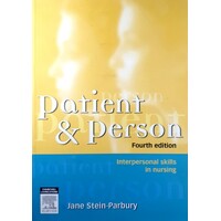 Patient And Person. Interpersonal Skills In Nursing