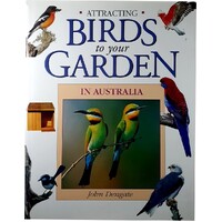 Attracting Birds To Your Garden In Australia