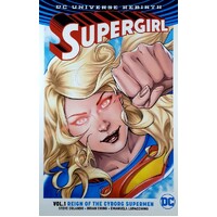 Supergirl. Vol. 1. Reign Of The Cyborg Supermen