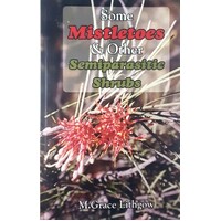 Some Mistletoes And Other Semiparasitic Shrubs