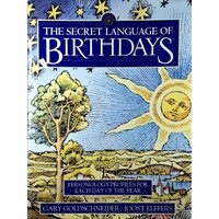 The Secret Language Of Birthdays. Personology Profiles For Each Day Of The Year