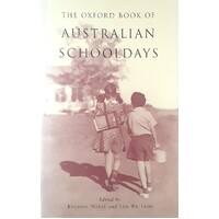 The Oxford Book Of Australian Schooldays