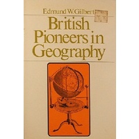 British Pioneers In Geography