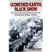 Scorched Earth, Black Snow. The First Year Of The Korean War