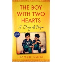 Boy With Two Hearts. A Story Of Hope