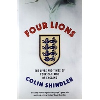 Four Lions. The Lives And Times Of Four Captains Of England