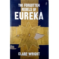 The Forgotten Rebels Of Eureka