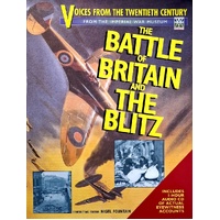 Voices From The Twentieth Century. The Battle Of Britain And The Blitz