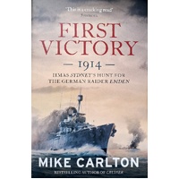 First Victory. The Hunt For The German Raider Emden