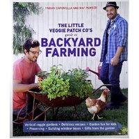 Little Veggie Patch Co's Guide To Backyard Farming