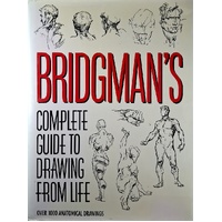 Bridgman's Guide To Drawing From Life