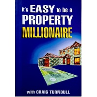 It's Easy To Be A Property Millionare