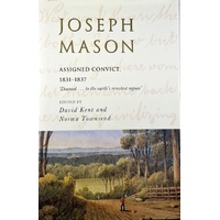 Joseph Mason. Assigned Convict 1831-1837