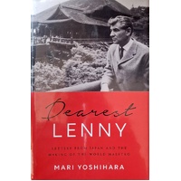 Dearest Lenny. Letters From Japan And The Making Of The World Maestro
