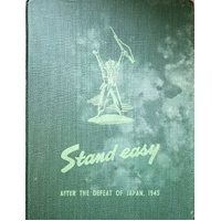 Stand Easy. After The Defeat Of Japan. 1945