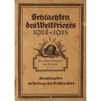 Schlachten Des Weltkrieges. Band 12a. Der Durchbruch Am Isonzo