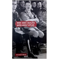 War, 1939. Dealing With Adolf Hitler