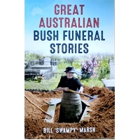 Great Australian Bush Funeral Stories