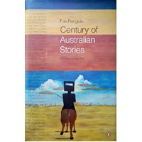 The Penquin Century Of Australian Stories