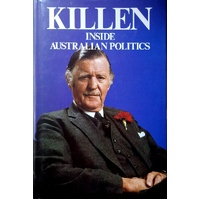 Killen. Inside Australian Politics