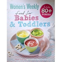 The Australian Women's Weekly Food For Babies And Toddlers