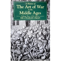 A History Of The Art Of Way In The Middle Ages. (1278-1485 Volume Two)