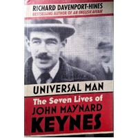 Universal Man. The Seven Lives Of John Maynard Keynes