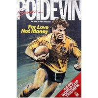 For Love Not Money. The Simon Poidevin Story