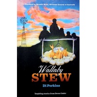 Wallaby Stew. Inspiring Stories From Down Under
