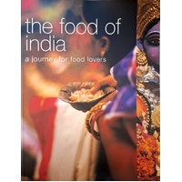 The Food Of India. A Journey For Food Lovers