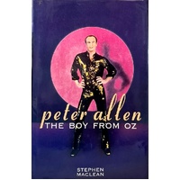 Peter Allen. The Boy From Oz