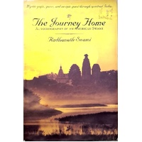 Journey Home. Autobiography Of An American Swami