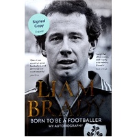 Born To Be A Footballer. My Autobiography