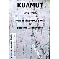 Kuamut. Part Of The Untold Story Of Confrontation In 1964