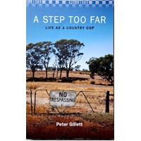 A Step Too Far. Life As A Country Cop