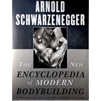 The New Encyclopedia Of Modern Bodybuilding