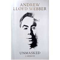 Unmasked. A Memoir