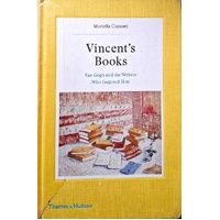 Vincent's Books. Van Gogh And The Writers Who Inspired Him