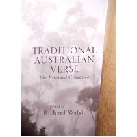 Traditional Australian Verse. The Essential Collection