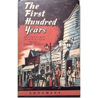 The First Hundred Years