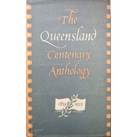 The Queensland Centenary Antholgy 1859-1959