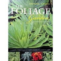 The Foliage Garden. Leaf Texture And Tone